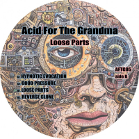 Acid For The Grandma - Loose Parts