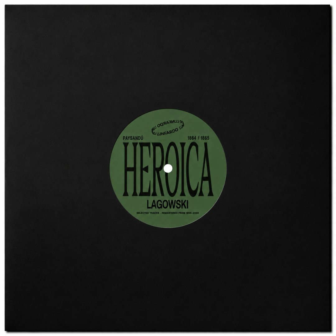 Łagowski - Heroica EP : 12inch