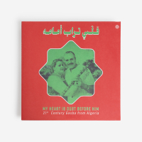 My Heart is Dust Before Him - 21st Century Gasba from Algeria