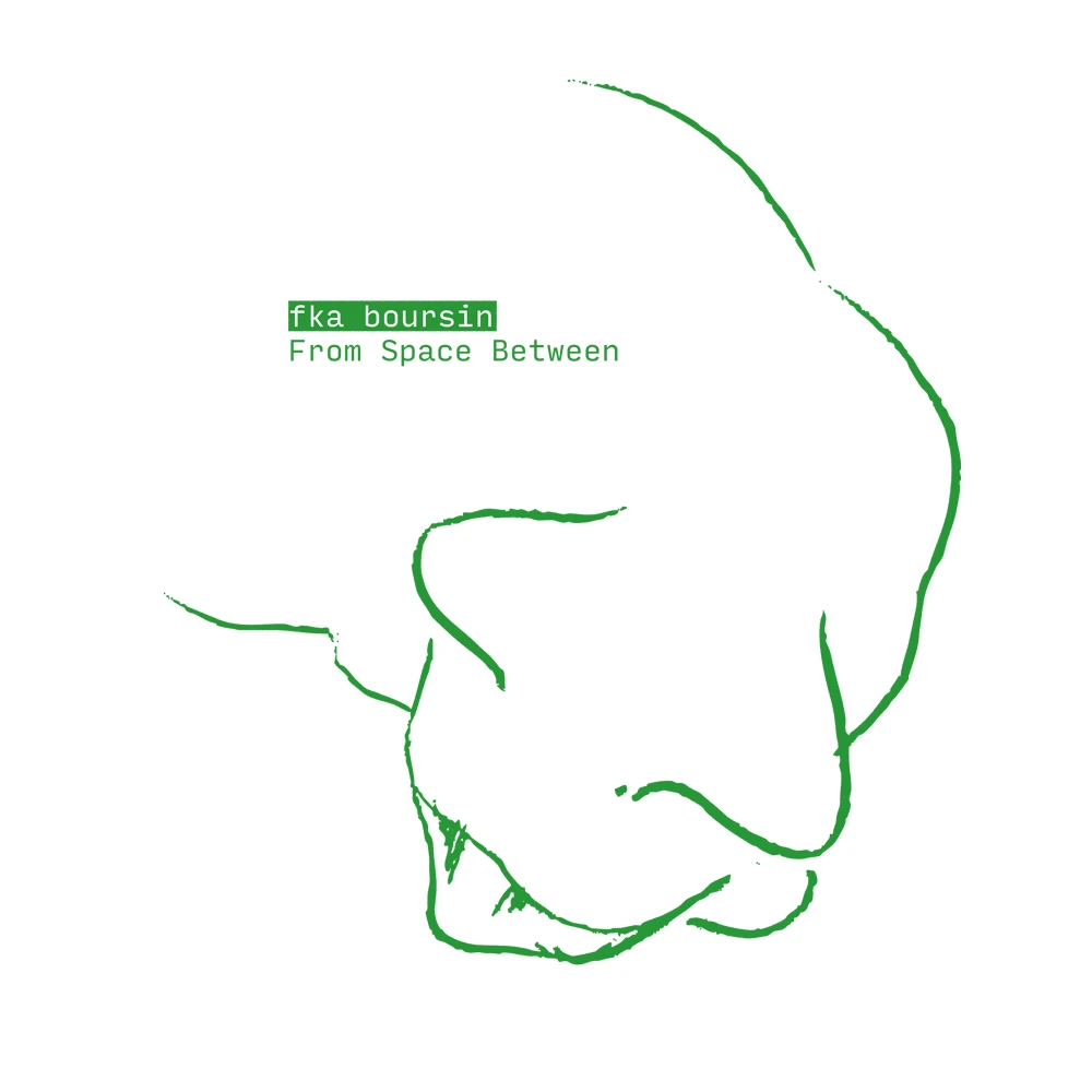 fka boursin - From Space Between (w/ Frank & Tony's Housebeat Dub) : 12inch