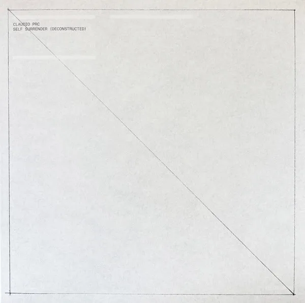 Claudio PRC - Self Surrender Deconstruced : 12inch