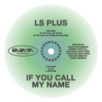 LS Plus - If You Call My Name