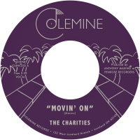 The Charities - Movin' On / I'm Still Learning How