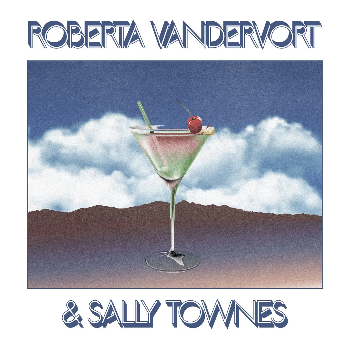 Roberta Vandervort & Sally Townes - Roberta Vandervort & Sally Townes : LP