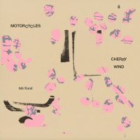 Isik Kural - Motorcycles and Cherry Wind